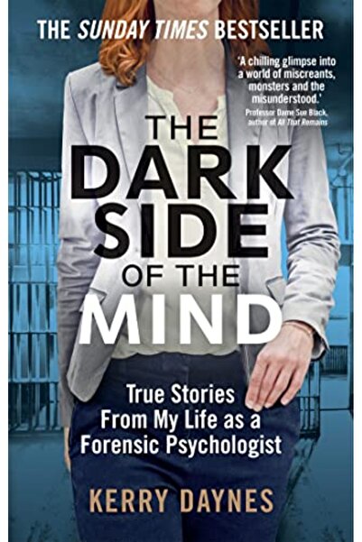 octopus publishing The Dark Side Of The Mind True Stories From My Life As A F...