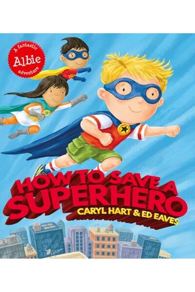 Harper Collins How To Save A Superhero