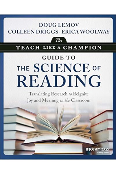 Wiley The Teach Like A Champion Guide To The Science Of Reading Translating R...