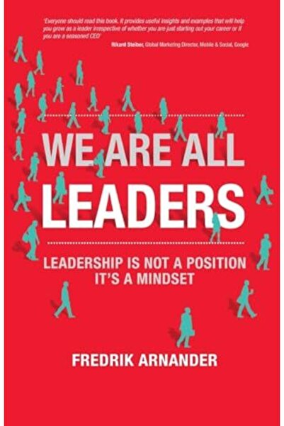 Capstone We Are All Leaders Leadership Is Not A Position Its A Mindset