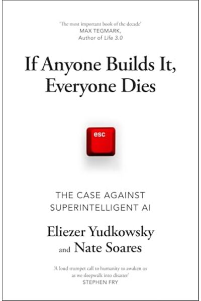 Penguin Random House If Anyone Builds It Everyone Dies The Case Against Super...
