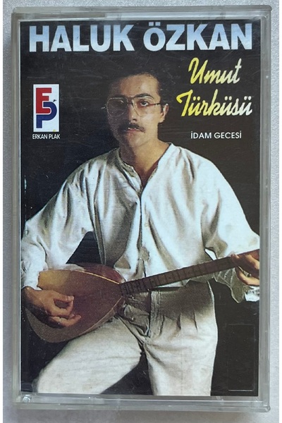 Fono Müzik Haluk Özkan İdam Gecesi Umut Türküsü Cassette