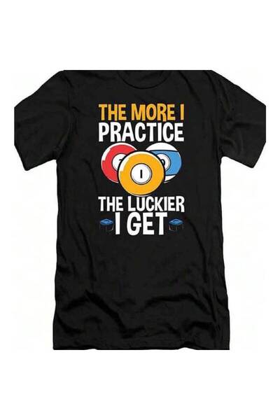 17 seramik 's Billiards-Themed T-Shirt "The More Practice The Luckier I Get" ...
