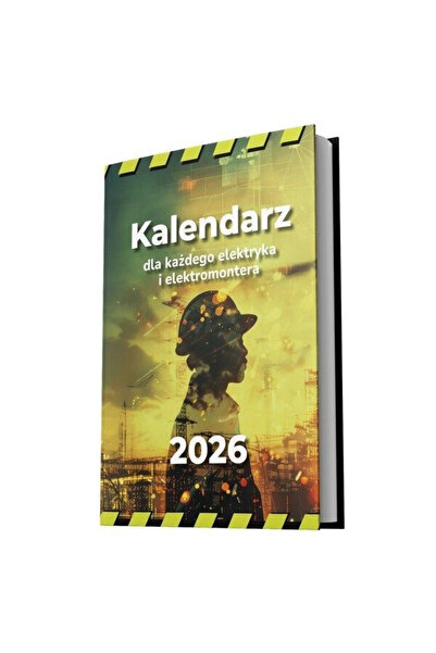 OEM Calendar Wiedza i Praktyka 2026 pentru electrician si electromonter, Mult...