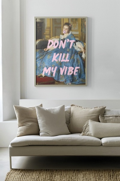 INNOVI Don't kill my vibe Poster