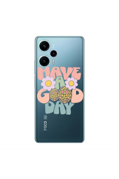 Other Xiaomi Poco F5 Have A Good day Transparent Silicone TPU Θήκη