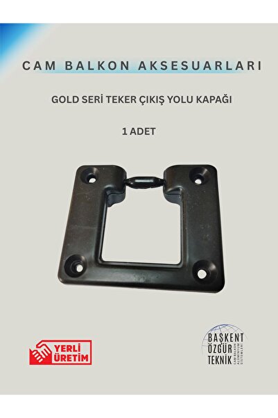 CADDE CAM BALKON GOLD SERİSİ CAM BALKON TEKER YOLU ÇIKIŞ KAPAĞI/U KAPAK