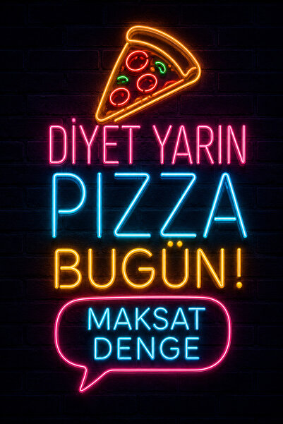 Lucena Pictură murală Neon Pizza Dietă Pizza mâine, pizza astăzi Pictură deco...