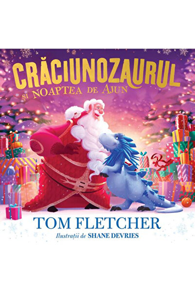 Editura Art The Christmasaurus and the Eve of Christmas, Tom Fletcher - Art P...
