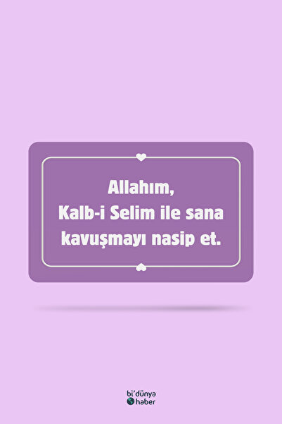 Bi Dünya Haber Allahım Kalbi Selim ile Sana Kavuşmayı Nasip Et Temalı Buzdola...