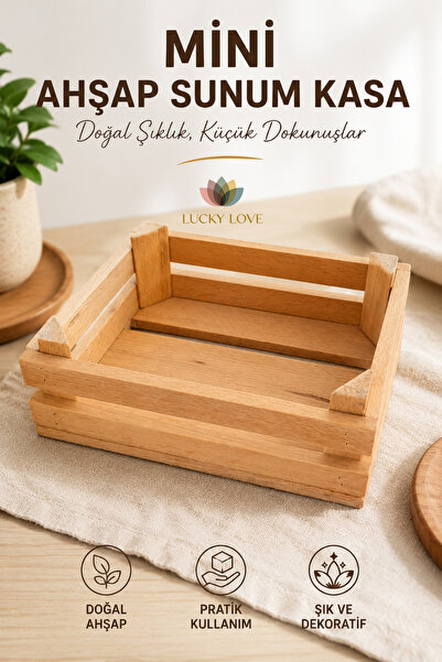 Lucky Love Mini Ahşap Sunum Kasası Doğal Dekoratif Ahşap Kasa Meyve Kahvaltıl...