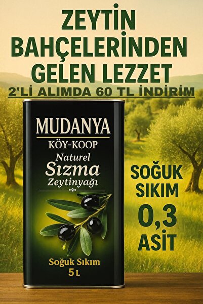 MUDANYA KÖY-KOOP NATUREL SIZMA ZEYTİNYAĞI Mudanya Erken Hasat Soğuk Sıkım Sız...