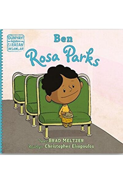 İndigo Çocuk I Am Rosa Parks