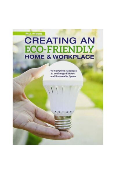 Generic (Unbranded) Creating an -Friendly Home & Workplace