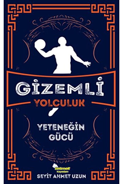 Selimer Yayınları رحلة غامضة - قوة القدرة
