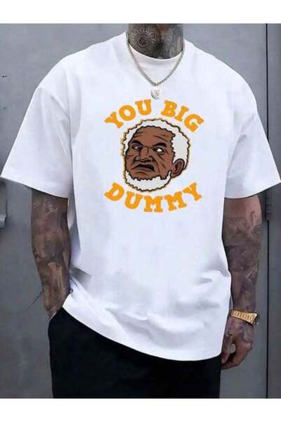 26LIK "YOU BIG DUMMY" Text And An Image Of A Person Print Stylish Funny Graph...