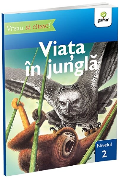 Gama Vreau sa citesc! Nivelul 2. Viata in jungla
