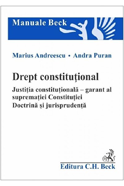 C.H. Beck Drept constitutional - Marius Andreescu, Andra Puran