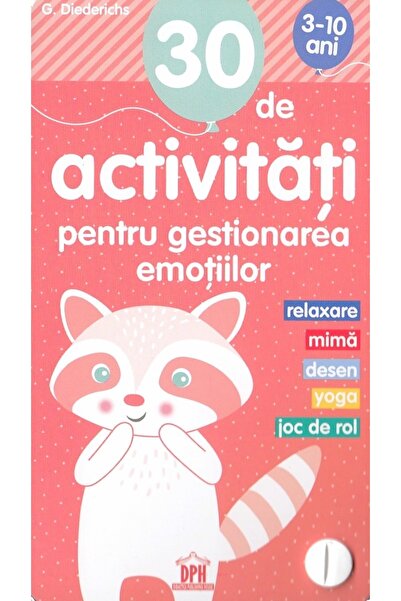 Didactica Publishing House 30 de activitati pentru gestionarea emotiilor - Gi...