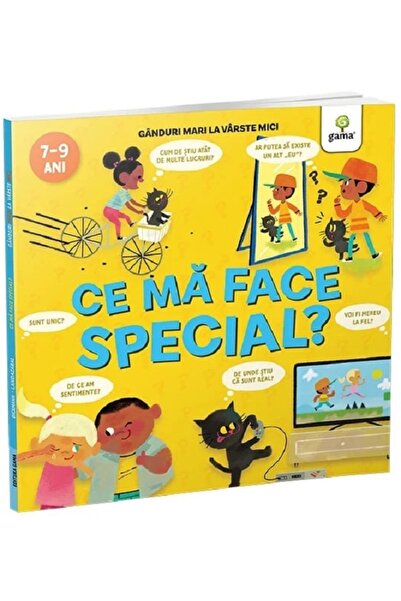 Gama Ce ma face special? Ganduri mari la varste mici - Nancy Dickmann