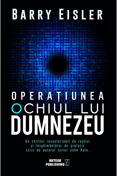 Meteor Press Operatiunea Ochiul lui Dumnezeu - Barry Eisler