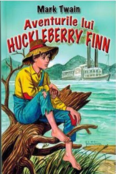 Herra Aventurile lui Huckleberry Finn - Mark Twain