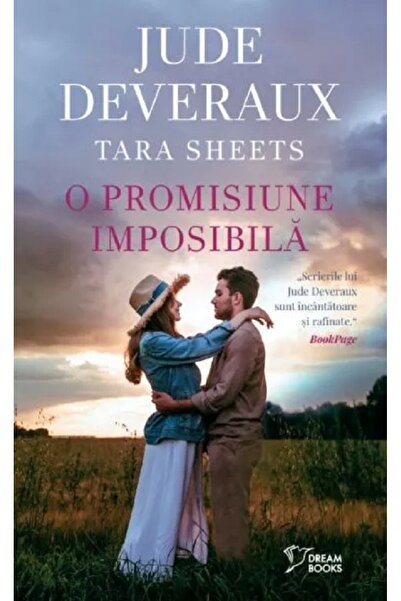 Litera O promisiune imposibila - Jude Deveraux, Tara Sheets
