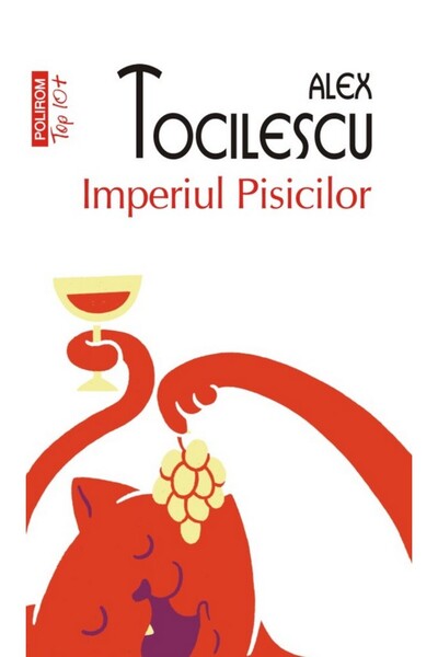 Polirom Imperiul pisicilor - Alex Tocilescu