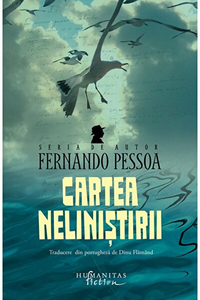 Humanitas Cartea nelinistirii - Fernando Pessoa