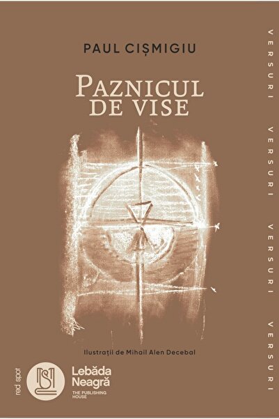 LEBADA NEAGRA Paznicul de vise - Paul Cismigiu