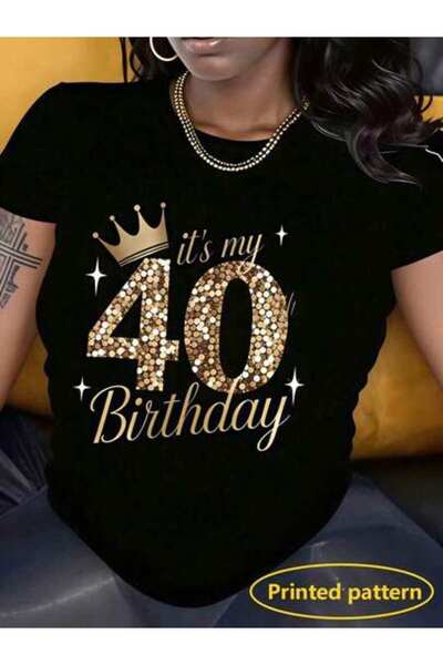 23ERVA Women's It's My 40th Crown Design, Pure Cotton T-Shirt, Party Celebrat...