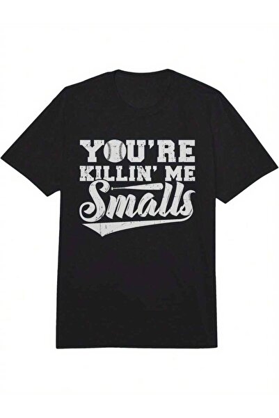 2BIR You're Killin' Me Smalls Funny Baseball T-Shirt For Heavyweight Casual T...