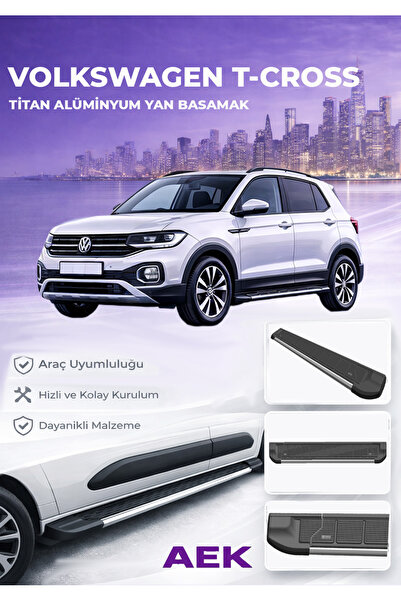 AEK Modern VW T Cross Premium Titan Alüminyum Yan Basamak