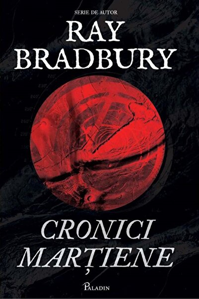 Paladin Cronici martiene - Ray Bradbury