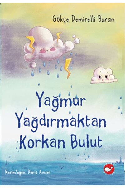 Vefa Yayınları Yağmur Yağdırmaktan Korkan Bulut