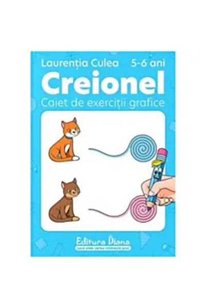 Diana Creionel. Caiet de exerciții grafice. 5-6 ani
