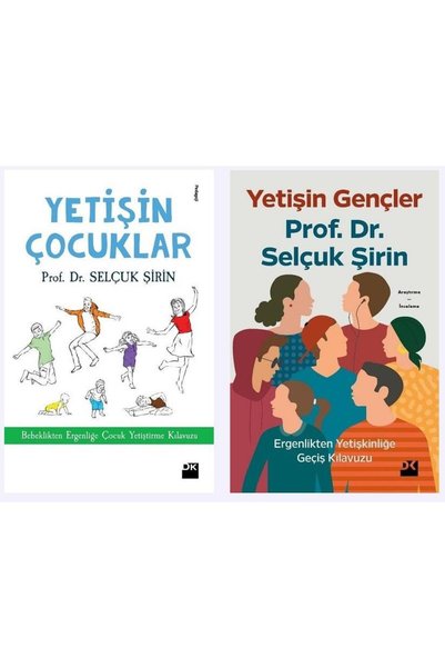 Doğan Kitap Yetişin Çocuklar + Yetişin Gençler PROF. DR. SELÇUK ŞİRİN