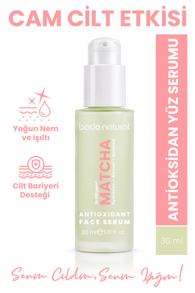 Bade Natural Matcha Antioksidan Cam Cilt (Glass Skin) Yoğun Nemlendirici Yüz ...