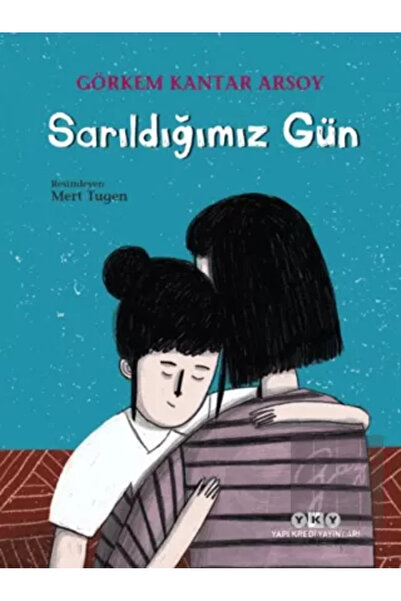 Yapı Kredi Yayınları Sarıldığımız Gün
