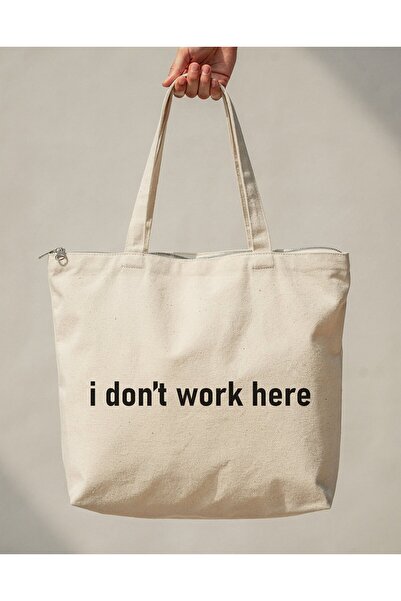 buzagi tasarım ürünleri I Don'T Work Here Zippered Lined Gusseted Canvas Bag ...