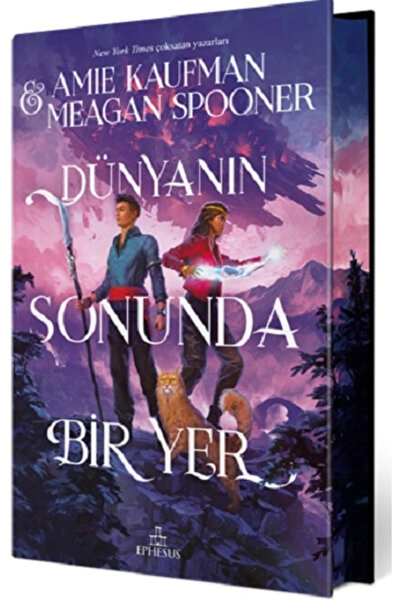 Ephesus Yayınları Dünyanın Sonunda Bir Yer (Ciltli Özel Baskı) / / Amie Kaufman,