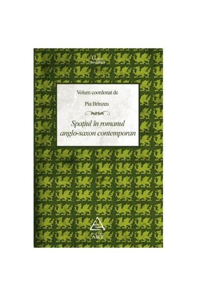 Editura Art Spaţiul în romanul anglo-saxon contemporan