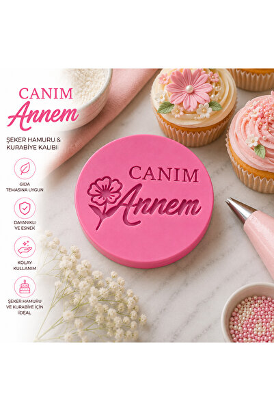 StudioAslanDesign Canım Annem Şeker Hamuru & Kurabiye Kalıbı – Anneler Günü F...