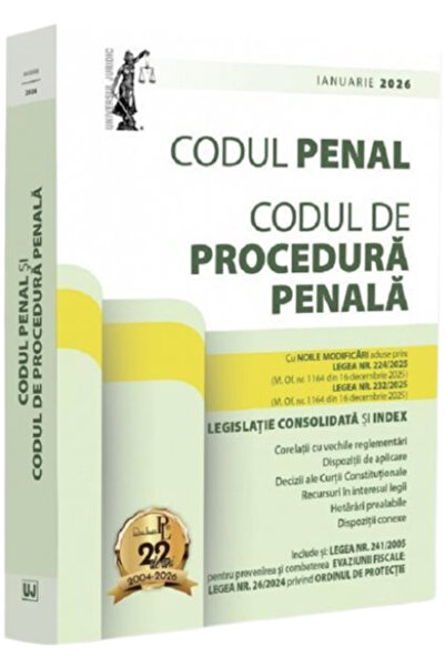 Universul Juridic Codul Penal și Codul de Procedură Penală