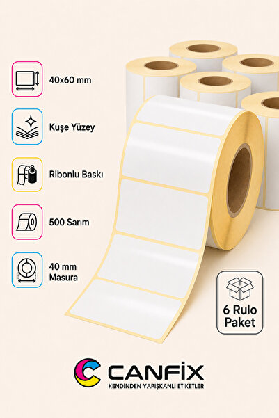 Canfix 40x60 mm Kuşe Etiket 500 Sarımlı 6 Rulo Ribonlu