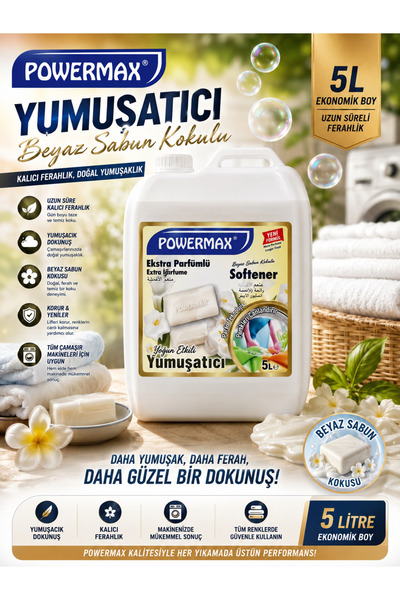 powermax BEYAZ SABUN KOKULU YUMUŞATICI 5 LİTRE KALICI FERAHLIK VE YUMUŞACIK D...