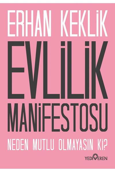 Yediveren Yayınları Evlilik Manifestosu/Erhan Keklik/Yediveren