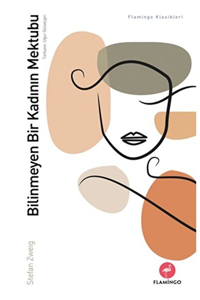 Flamingo Yayınları Bilinmeyen Bir Kadının Mektubu