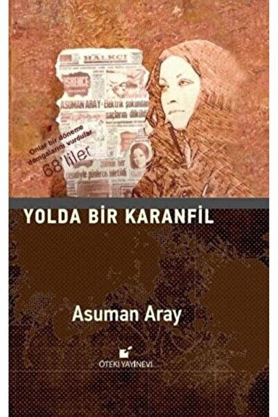 Öteki Yayınevi Yolda Bir Karanfil