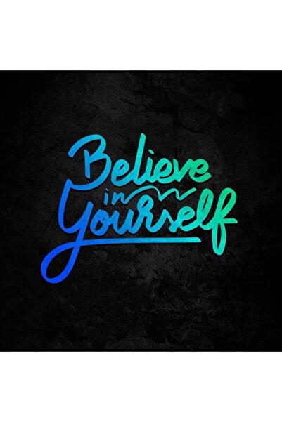 Signtouch Advertising Alayra Believe in yourself Life Changing Printed Quotes...